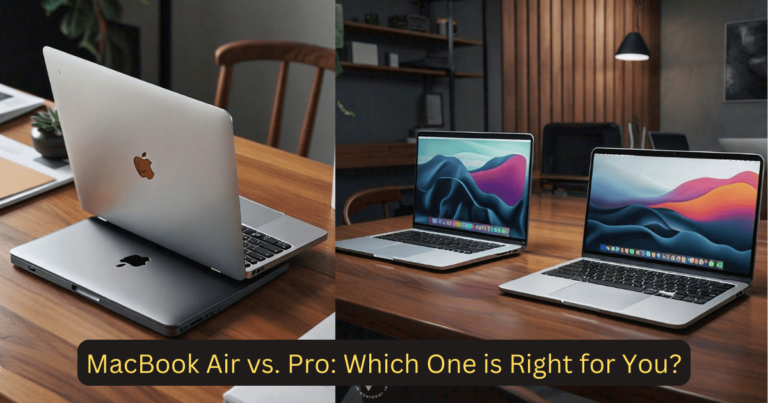 MacBook Air vs. Pro